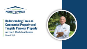 Chamber webinar cover image - photo of Eddie Creamer, presentation title and SJC Property Appraiser logo
